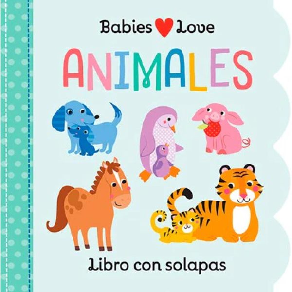 Babies Love - ANIMALES