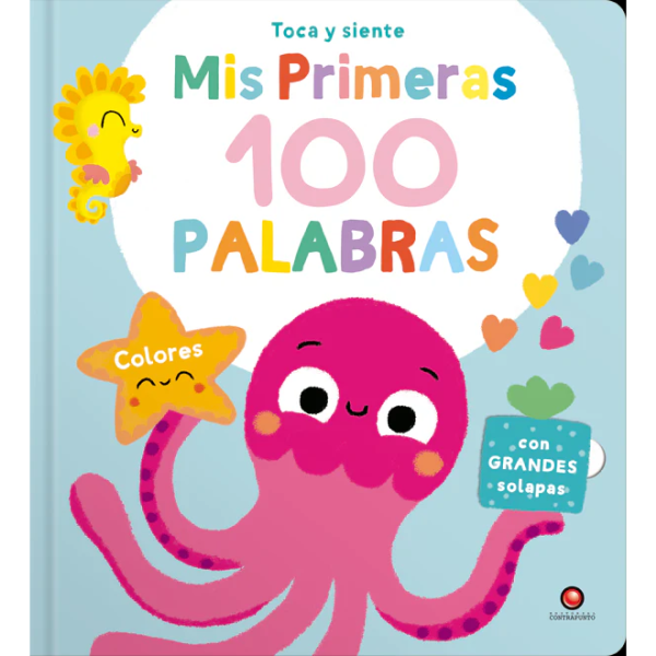 Mis primeras 100 palabras - COLORES. Toca y siente