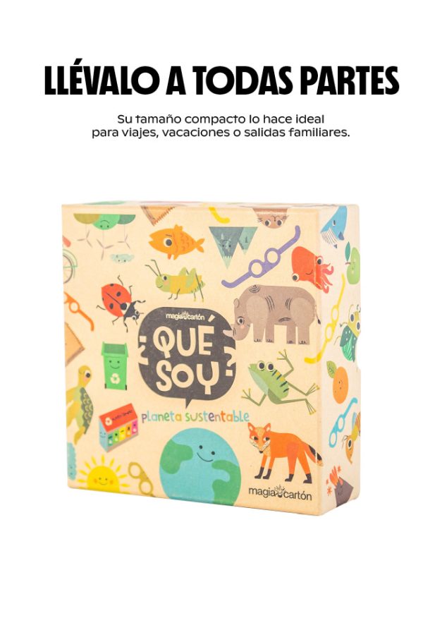 ¿Qué soy? Planeta sustentable: Nueva edición - Imagen 5